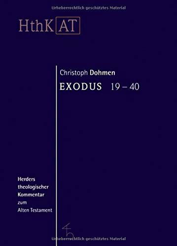 Cover for Christoph Dohmen · Herders theol.Komm.z.AT. Exodus 19-40 (Buch) (2004)
