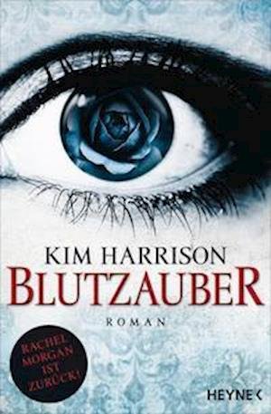 Blutzauber - Harrison - Books -  - 9783453321052 - 