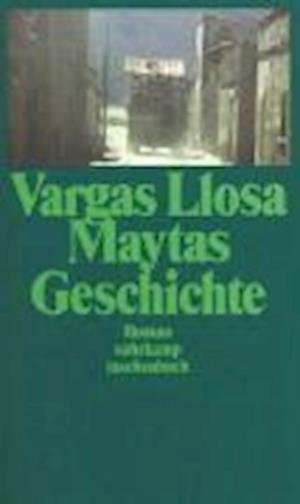 Cover for Mario Vargas Llosa · Suhrk.tb.1605 Vargas.maytas Geschichte (Buch)