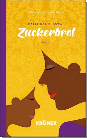 Cover for Balli Kaur Jaswal · Zuckerbrot (Book) (2024)