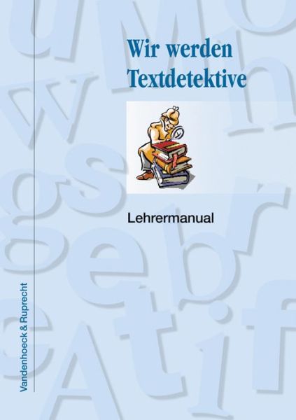 Cover for Andreas Gold · Wir werden Textdetektive,Lehrermanual (Book) (2009)