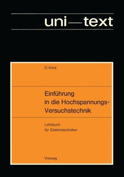 Cover for Dieter Kind · Einfuhrung in Die Hochspannungs-versuchstechnik (Paperback Book) [German, 1972 edition] (1972)