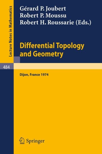 Cover for G P Joubert · Differential Topology and Geometry: Proceedings - Lecture Notes in Mathematics (Paperback Book) (1975)