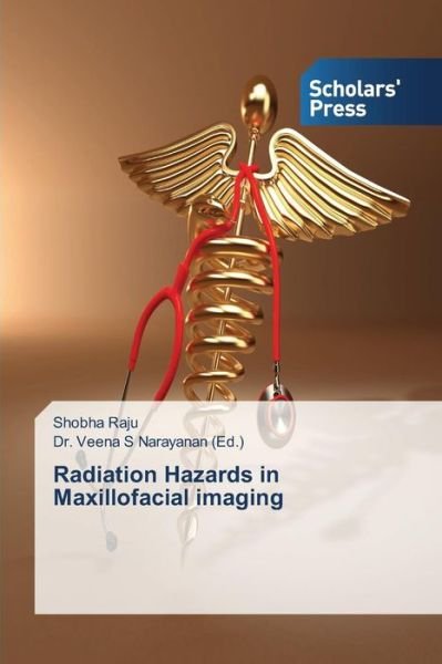 Cover for Raju Shobha · Radiation Hazards in Maxillofacial Imaging (Paperback Book) (2015)