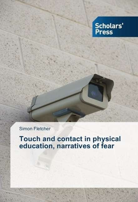 Cover for Fletcher · Touch and contact in physical (Bok)
