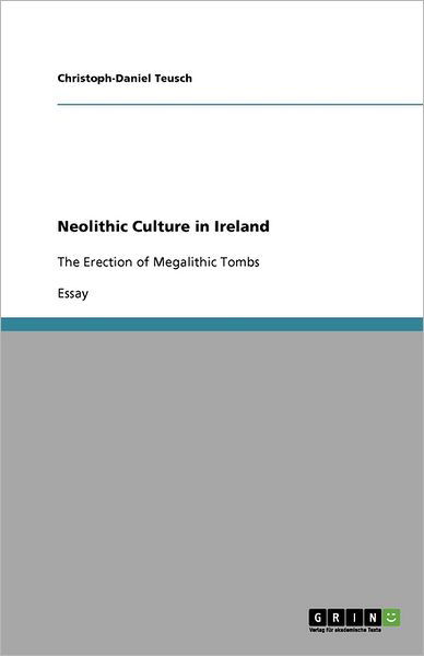 Cover for Teusch · Neolithic Culture in Ireland (Bok)