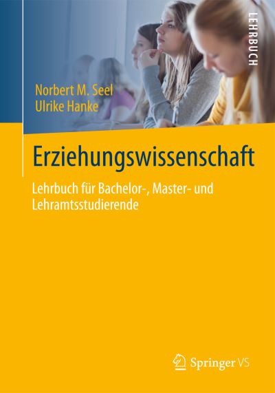 Cover for Norbert M. Seel · Erziehungswissenschaft: Lehrbuch fur Bachelor-, Master- und Lehramtsstudierende (Hardcover Book) (2014)