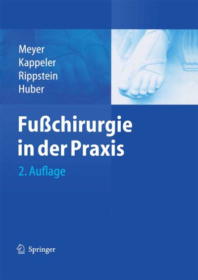 Cover for Meyer  Rainer Peter · Fuchirurgie in der Praxis (Paperback Book) (2012)