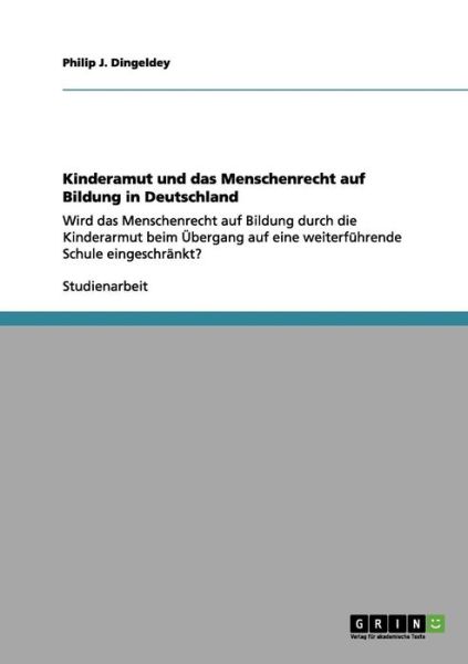 Cover for Philip J. Dingeldey · Kinderamut Und Das Menschenrecht Auf Bildung in Deutschland (Paperback Book) [German edition] (2011)