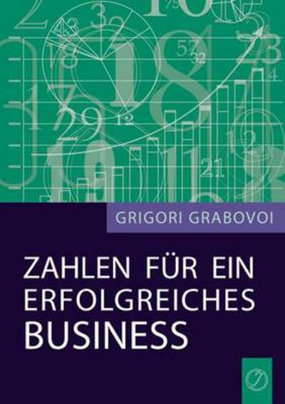 Cover for Grigori Grabovoi · Zahlen fur ein erfolgreiches Business (Paperback Book) [German edition] (2014)