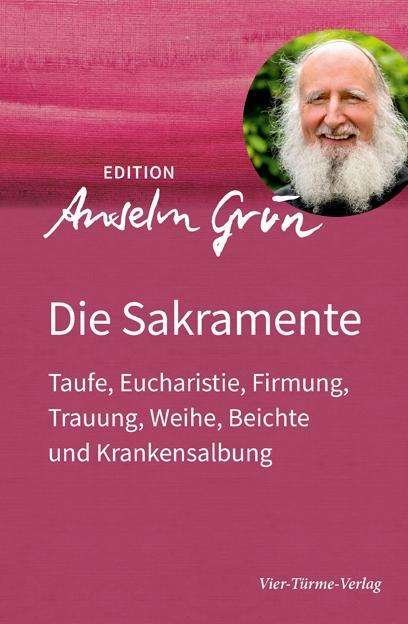 Cover for Grün · Die Sakramente (Buch)