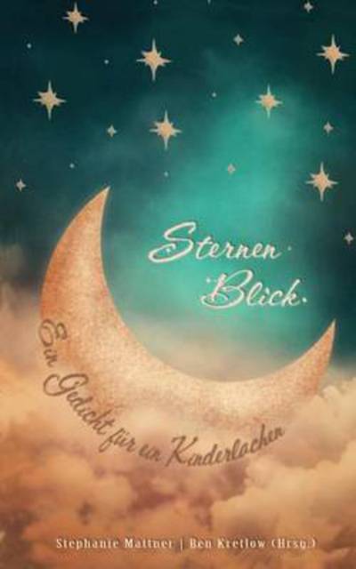 Cover for Stephanie Mattner · Sternenblick (Paperback Book) (2014)