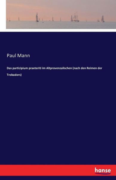 Cover for Mann · Das participium praeteriti im Altp (Bog) (2016)