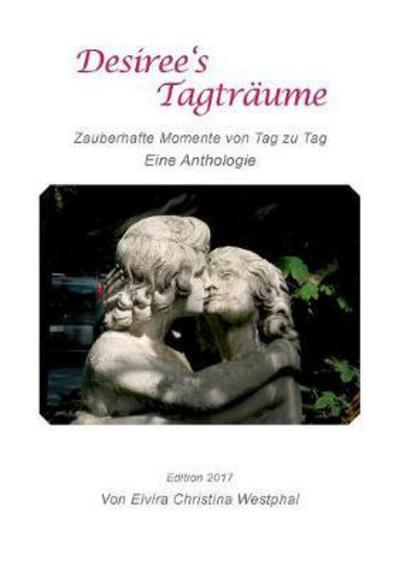 Cover for Westphal · Desiree's Tagträume (Book) (2017)