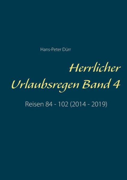 Cover for Dürr · Herrlicher Urlaubsregen Band 4 (Book) (2019)