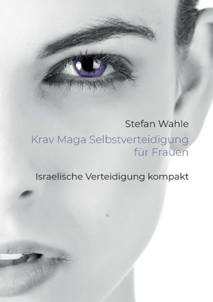 Cover for Wahle · Krav Maga Selbstverteidigung für (Book) (2019)