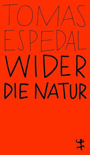 Tomas Espedal · Wider die Natur (Bog) (2023)