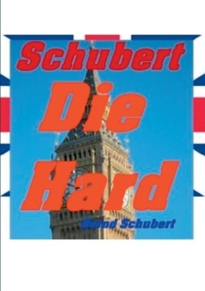 Cover for Schubert · Die Hard (N/A) (2020)