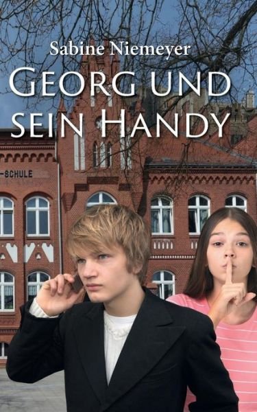 Cover for Niemeyer · Georg und sein Handy (Bog)