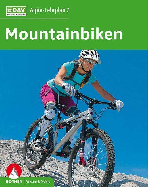 Cover for Bielig · Alpin-Lehrplan 7: Mountainbiken (Buch)