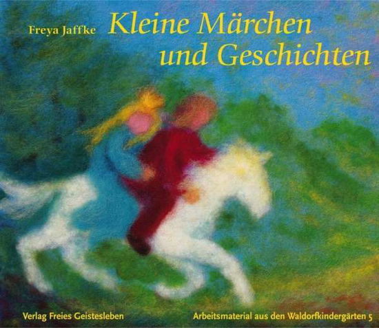 Cover for Freya Jaffke · Kleine Märchen und Geschichten zum Erzä (Book)