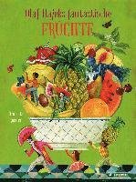 Olaf Hajeks fantastische Früchte - Annette Roeder - Bücher - Prestel Verlag - 9783791375052 - 21. Februar 2022