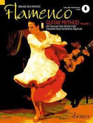 Flamenco Guitar Method : for Teaching and Private Study. guitar. - Gerhard Graf-Martinez - Książki - SCHOTT MUSIC GmbH & Co KG, Mainz - 9783795728052 - 14 września 2022