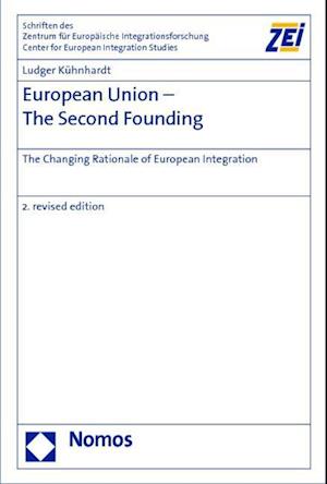 Cover for Ludger Kühnhardt · European Union - The Second Founding (Hardcover Book) (2010)