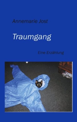 Cover for Annemarie Jost · Traumgang (Paperback Book) [German edition] (2004)