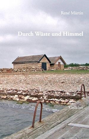 Cover for René Märtin · Durch Wüste und Himmel (Hardcover Book) (2008)