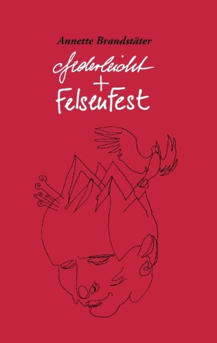 Cover for Annette Brandstater · Federleicht Und Felsenfest (Paperback Book) [German edition] (2012)