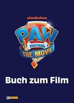 Cover for Paw Patrol · Der Kinofilm: Buch Zum Fil (Bog) (2021)