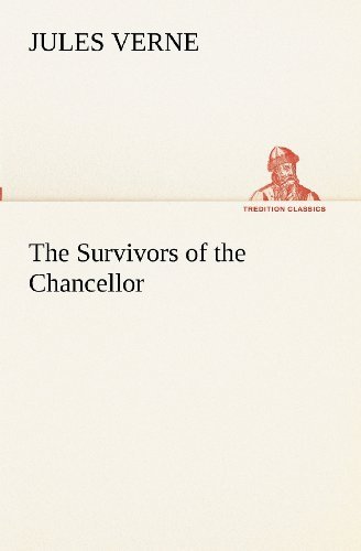 Cover for Jules Verne · The Survivors of the Chancellor (Tredition Classics) (Paperback Book) (2012)