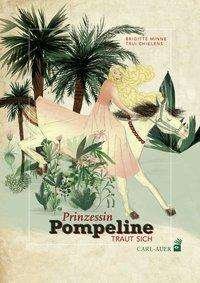 Cover for Minne · Prinzessin Pompeline traut sich (Book)