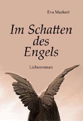 Cover for Markert · Im Schatten des Engels (Book)