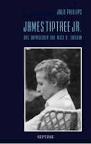 Cover for Phillips · James Tiptree Jr. (Bok)