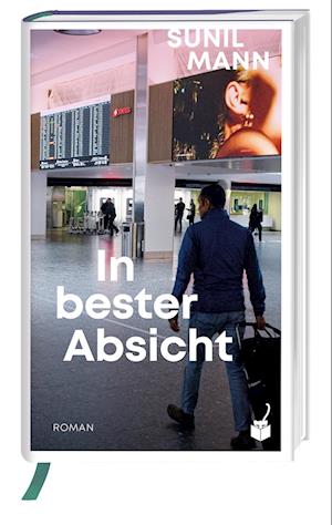 Cover for Sunil Mann · In bester Absicht (Book) (2023)