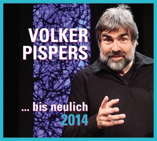 Cover for Pispers · Bis Neulich 2014, (Buch)
