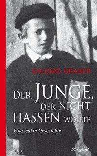 Cover for Graber · Der Junge der nicht hassen wollt (Buch)