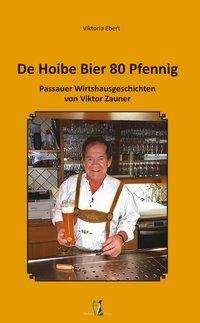 Cover for Ebert · De Hoibe Bier 80 Pfennig (Bog)