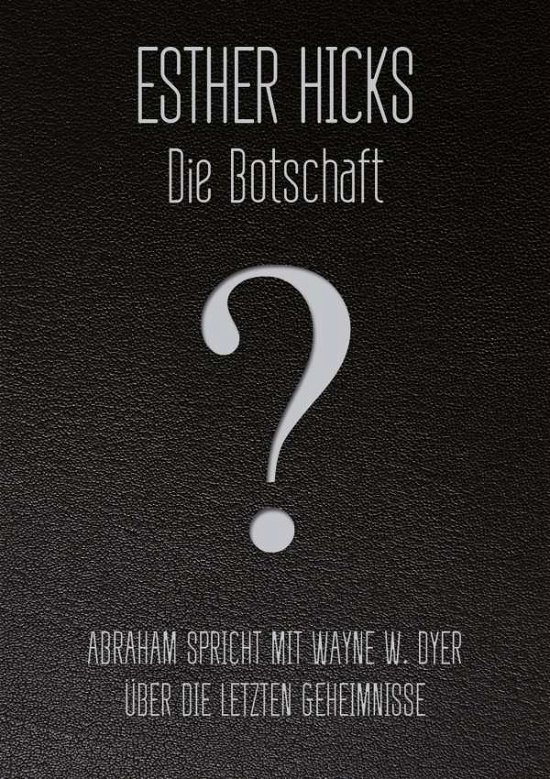 Cover for Hicks · Die Botschaft (Buch)