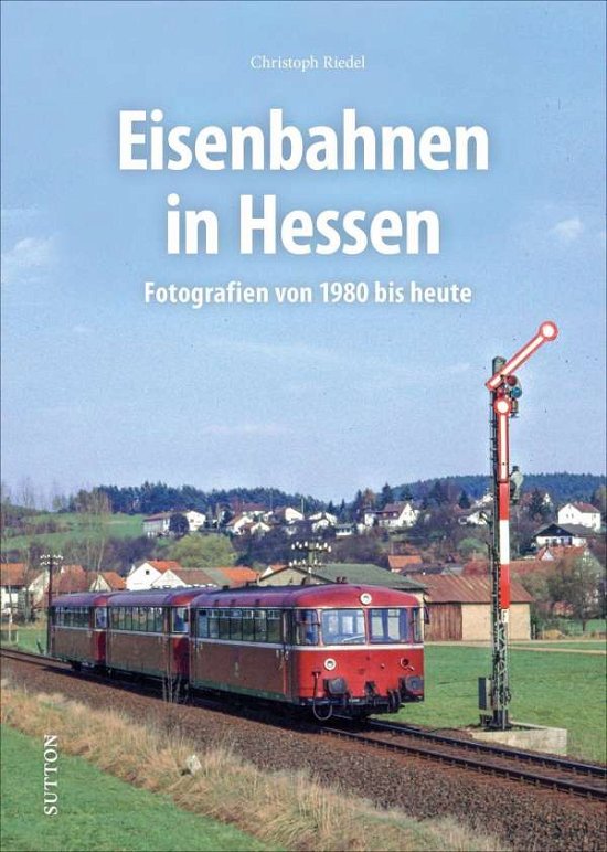 Cover for Riedel · Eisenbahnen in Hessen (Book)