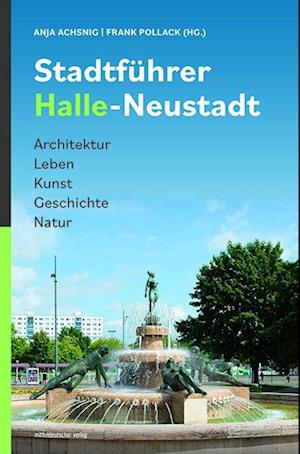 Cover for Frank Pollack · Stadtführer Halle-Neustadt (Book) (2024)