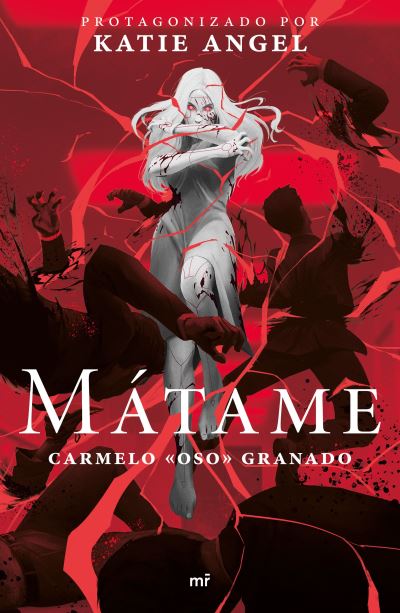 Cover for Katie Angel · Mátame (Book) (2022)