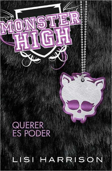 Cover for Lisi Harrison · Querer Es Poder (Taschenbuch) (2012)