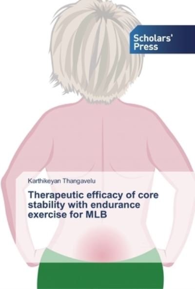 Cover for Thangavelu · Therapeutic efficacy of core (Book) (2019)