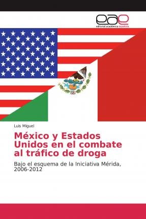 Cover for Miguel · México y Estados Unidos en el co (Bok)