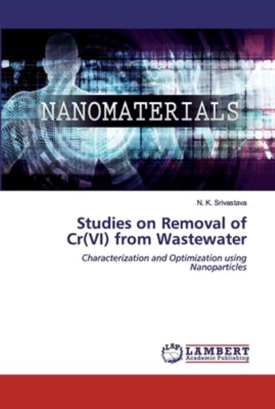 Cover for Srivastava · Studies on Removal of Cr (VI) (Book) (2020)