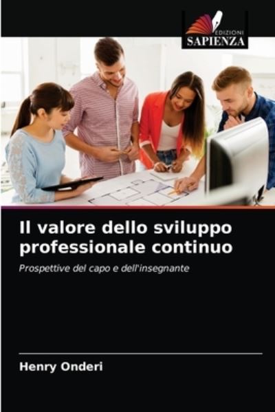 Cover for Henry Onderi · Il valore dello sviluppo professionale continuo (Paperback Book) (2021)