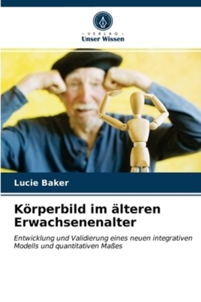 Cover for Baker · Körperbild im älteren Erwachsenen (N/A) (2021)